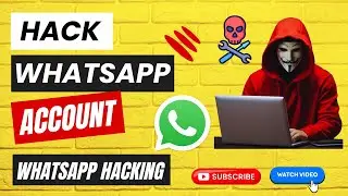 How To Hack Anyone's WhatsApp Account | Latest WhatsApp Hacking Tools &Methods 2024 #whatsapphacking