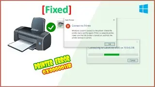 How to Fix Windows Cannot Connect to Printer Error 0x0000011b