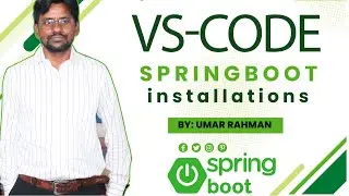VS Code Setup for Java Spring Boot Development | Installations & Configurations Guide