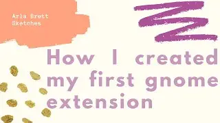 How I created my first gnome extension