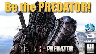 [4K] BE THE PREDATOR! - Alien Vs Predator 3D guide // Oculus Rift S  // RTX 3080 ti