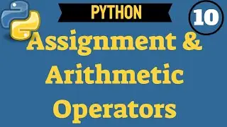 ✔ Learn Operators In Python (Assignment & Arithmetic) | (Video 223)