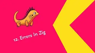 12. Error Handling in Zig | Zig Programming Language Tutorials