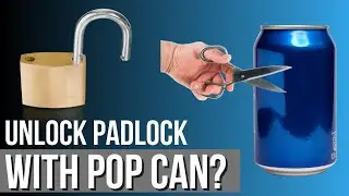 Can You Open Lock with a Soda Can?