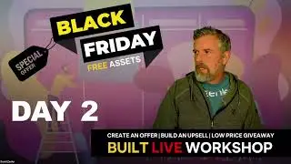 Day 2 - Creating your Black Friday Offer - Building our Offer