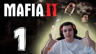 НАЧАЛО! КАК Я ЭТОГО ЖДАЛ!!!  (MAFIA 2 ПРОХОЖДЕНИЕ №1)