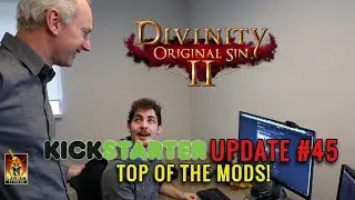 Divinity: Original Sin 2 -  Update #45: Top of the Mods!