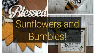 Easy Sunflower and Bumblebee DIYs!