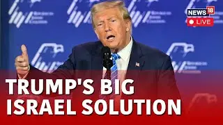 Donald Trump Speech Today Live | Trump  Backs Israel In His Florida Speech | Trump Rally Live | N18L