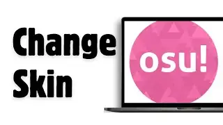 How to Change Osu Skin | Customize Your Osu Game Appearance (2024)