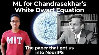 Modeling the greatest discovery in theoretical Physics with SciML | Chandrasekhar equation | NeurIPS