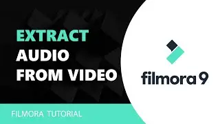 How To Extract Audio From Video In Filmora Tutorial