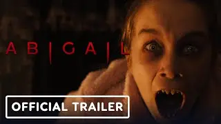 Abigail - Official Trailer (2024) Melissa Barrera, Kathryn Newton