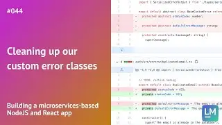 Cleaning up our custom error classes: Building a microservices-based NodeJS and React app 