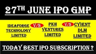 Idea Forge IPO GMP | Cyient DLM IPO GMP | PKH Ventures IPO GMP | UPCOMING IPO 2023