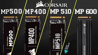 Corsair MP500 I MP400 I MP510 I MP600 - Corsair M.2 NVME line-up