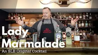 How to make the Lady Marmalade - An SLB Original Cocktail