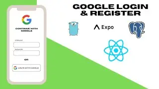 React Native Expo Login & Register w/ Google