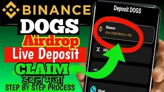 Dogs Airdrop Withdraw To binance | Dogs Coin Binance Listing  Deposit Dogs Airdrop Claim Update