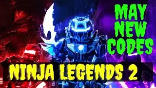 ALL WORKING Ninja Legends 2 Codes 2021 - May Ninja Legends 2 Codes