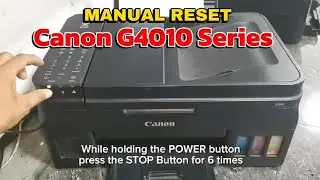 How to Manual Reset Canon Pixma G4010 G4210 G2010 G3010 G4410 G4411 Printer and 5B00 Error Fix.