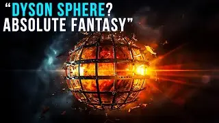 Believe Me, We Will Never Create A Dyson Sphere!