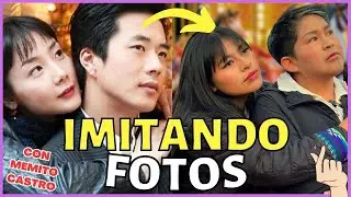 IMITANDO FOTOS EN PAREJA DE KDRAMAS FT MEMITO CASTRO