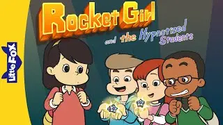 Rocket Girl Fights a Hypnotic Villain | The Story of An Eight-Year-Old Superhero | Little Fox