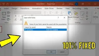 Some of your fonts cannot be saved with the presentation in Ms PowerPoint - How To Fix Error ⚠️✅