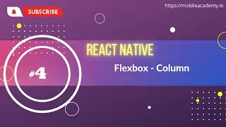 React Native #4 - (Flexbox) Column