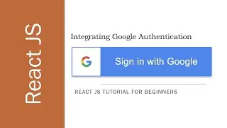 #12 - Login with Google using ReactJS