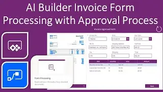 AI Builder Invoice Form Processing with Approval using Power Apps and Power Automate