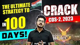 How to Crack CDS-2,2023 in First Attempt ? | CDS-2, 2023 Strategy | CDS 2023 Preparation Strategy🤩