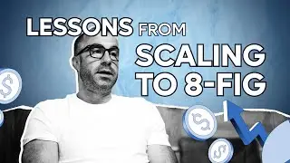 3 Crucial Lessons I Learned Scaling from $0 to $10 Million a Year