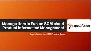 Manage Item in Fusion SCM cloud Product Information Management