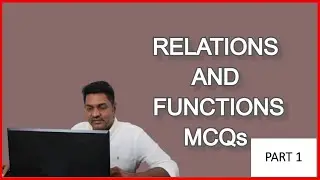 Relations and Functions MCQs | Part 1