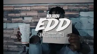 Nolaboy - EDD (shot by Cash Jundi