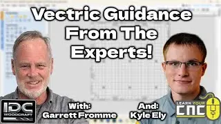 Vectric Guidance From Expert Kyle Ely