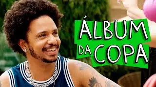 ÁLBUM DA COPA