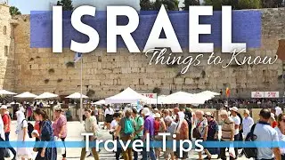 Israel Travel Guide: Everything You NEED TO KNOW Before Visiting Israel 2023