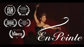 En Pointe [Original Short Directed by Megan Lee]