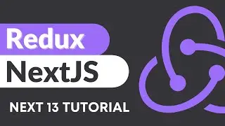 Redux and NextJS 13 Tutorial | Redux Toolkit Tutorial With Next 13