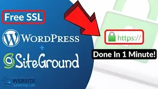 How to Intall Free SSL certificate with SiteGround for WordPress Website in 1 Minute!