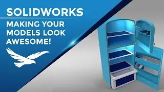 SOLIDWORKS: Making Your Models Look Awesome!