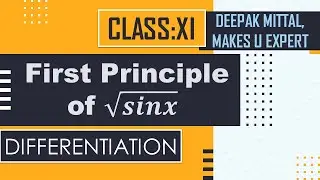 first principle of root sinx I class 11 XI, ncert I cbse I differentiation I ab-initio, delta method