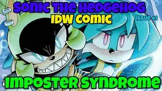 Sonic The Hedgehog- (IDW Comics) IMPOSTER SYNDROME Issue #1- COMIC DUB