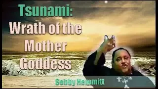 Bobby Hemmitt | Tsunami: Wrath of Mother Goddess, (23Jan05), Brooklyn Excerpt