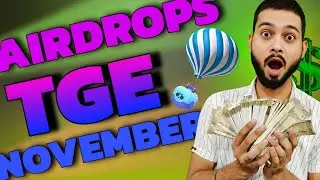 Upcoming Airdrops TGE (Listing) - November 2024