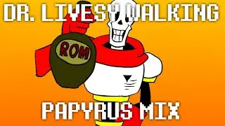 Dr. Livesey walking, but its papyrus (+ @MrDeKart )