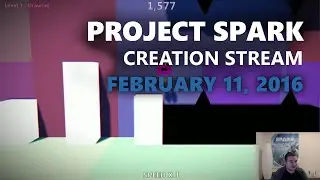 Project Spark Creation Stream: Geometry Dash - Remake